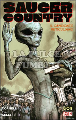 VERTIGO HITS - SAUCER COUNTRY 2: IL CANDIDATO RETICULIANO